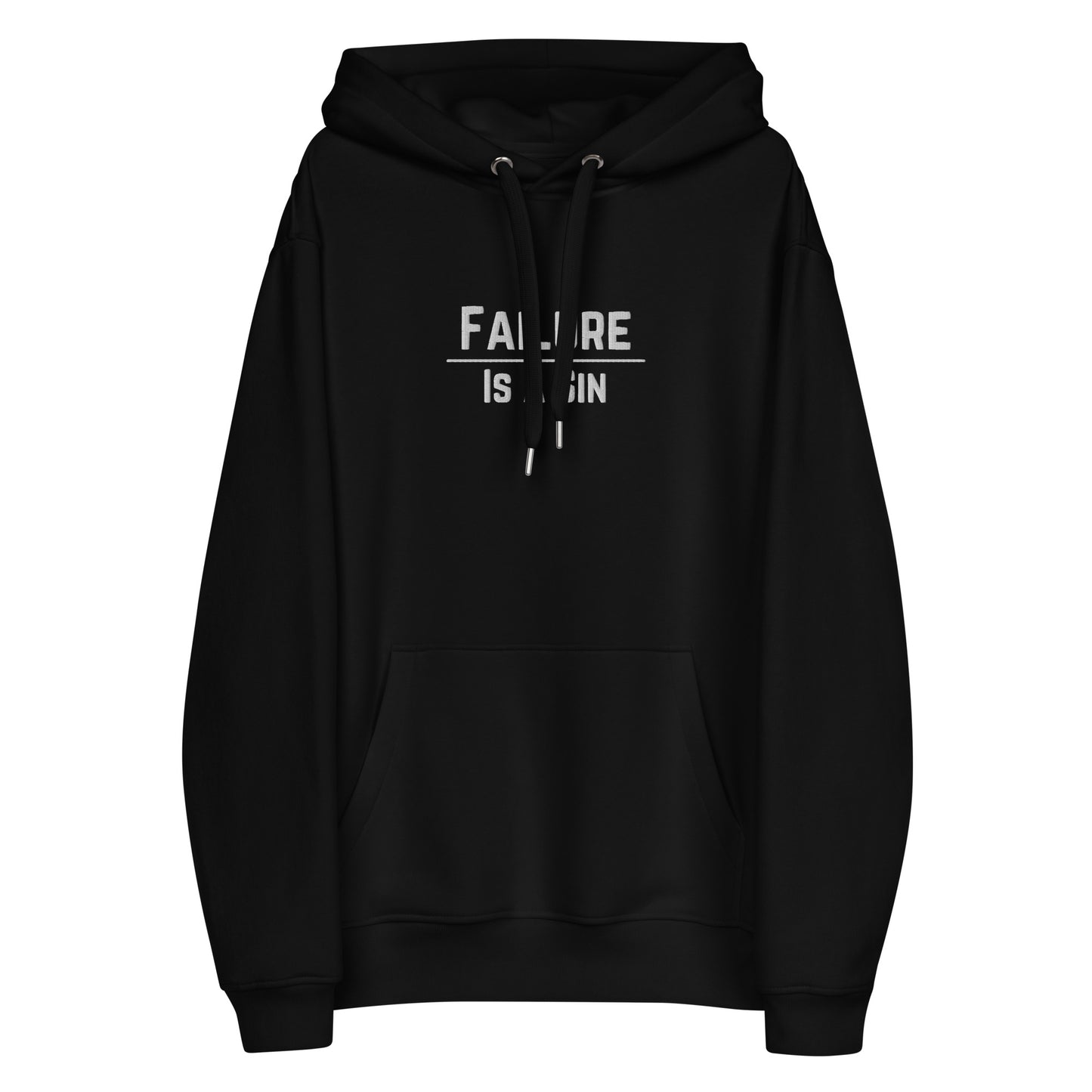 Failure is A Sin Organic Embroidered hoodie