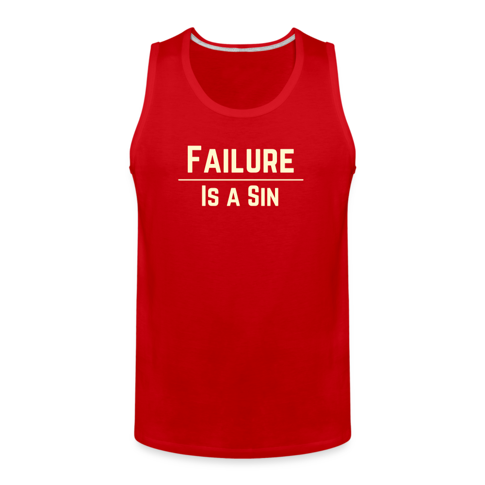 Failure Is a Sin Men's Premium Tank - red