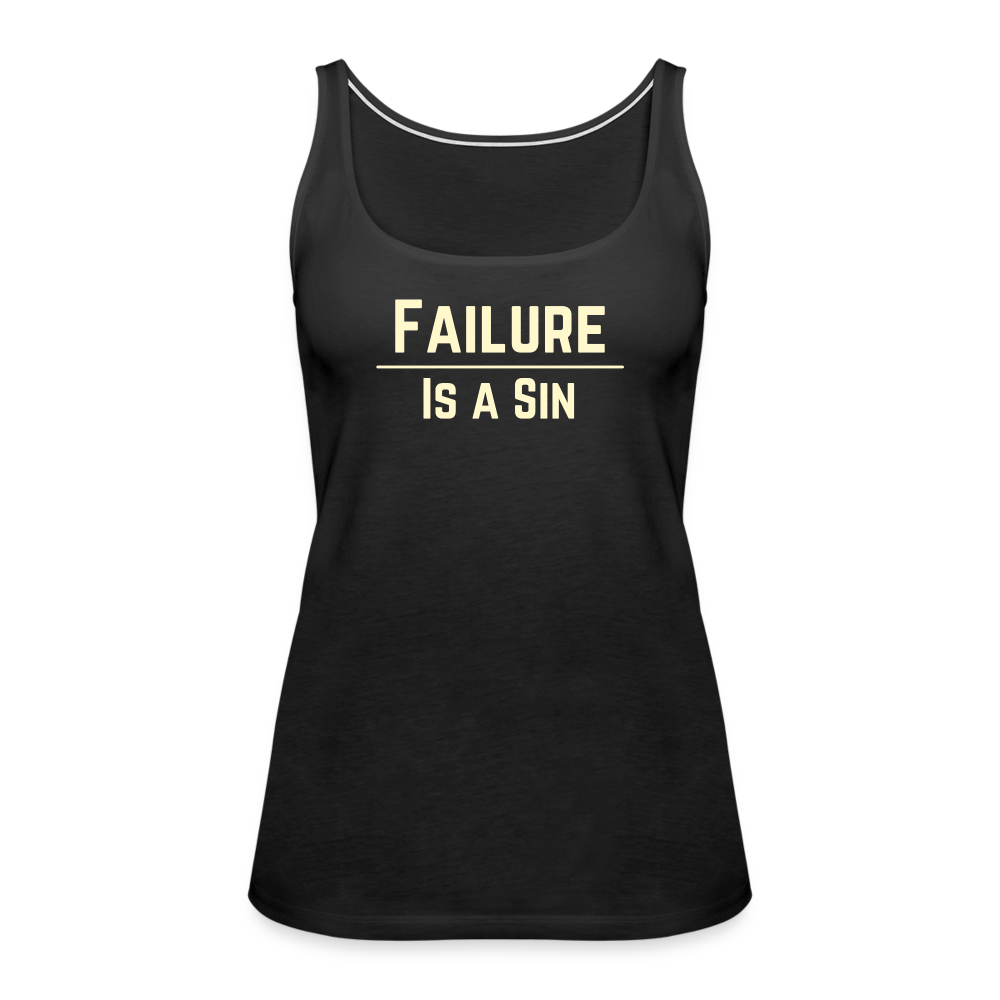 FAILURE IS A SIN PREMIUM FITTED TANK - black