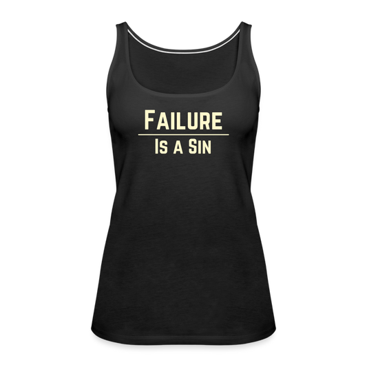 FAILURE IS A SIN PREMIUM FITTED TANK - black