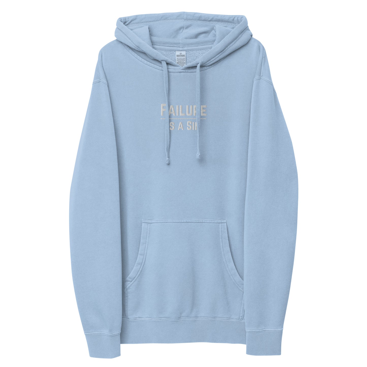 Failure is Sin Pigment-dyed hoodie