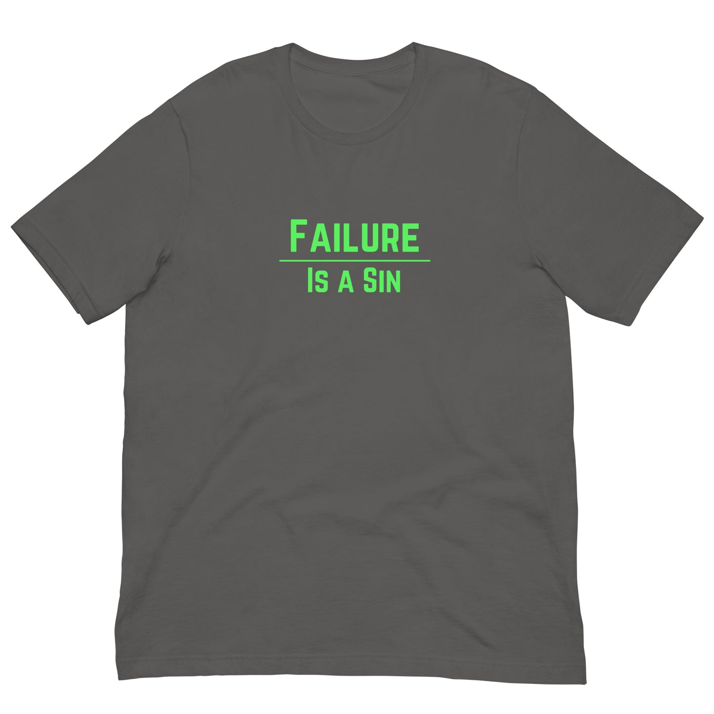 Failure Is Sin Premium T-Shirt