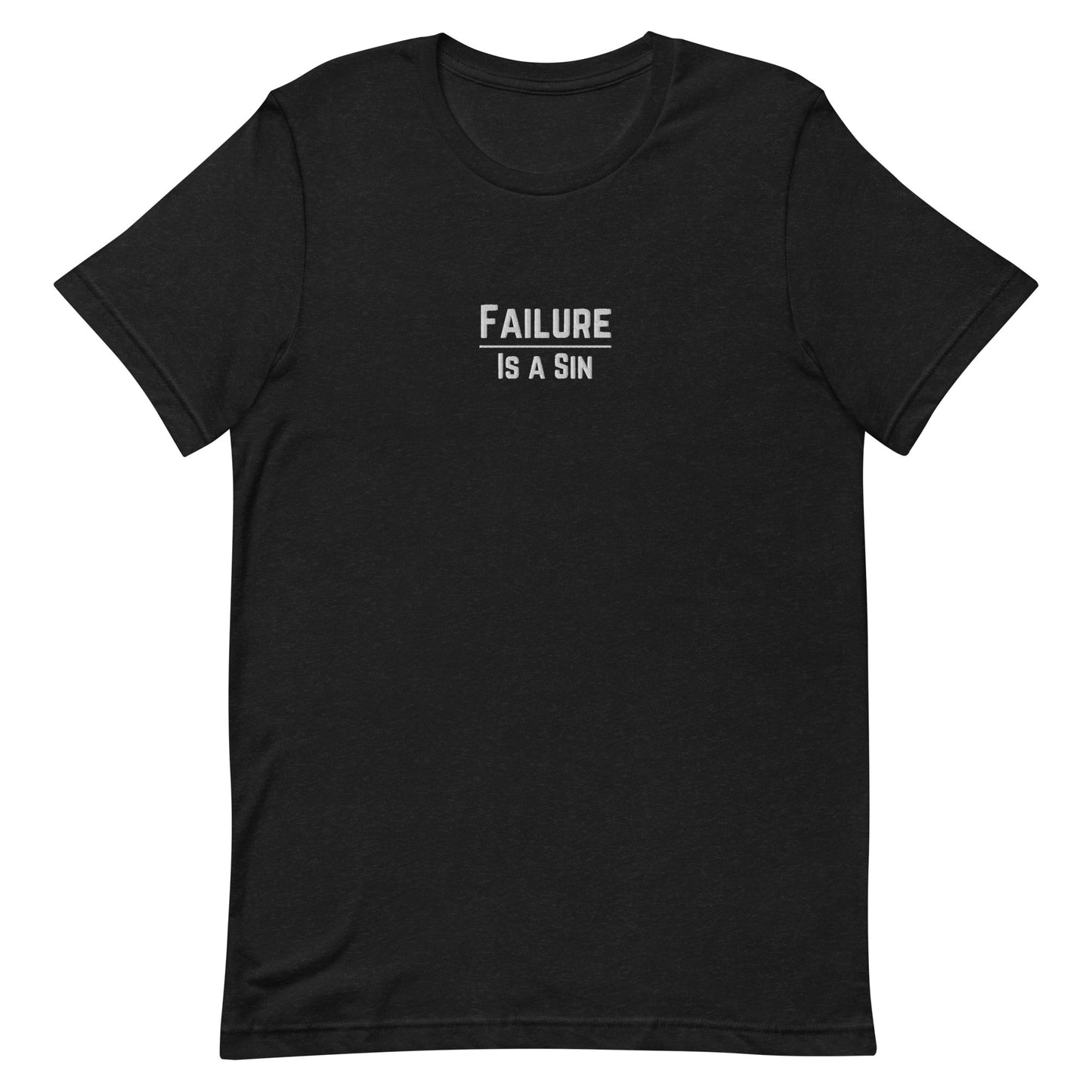 Failure is Sin Embroidered